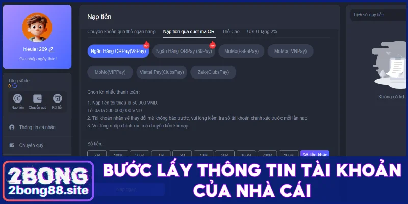 Hướng Dẫn Nạp Tiền 2Bong 3 Bước Cho Người Mới Gia Nhập 3 Bước lấy thông tin tài khoản của nhà cái