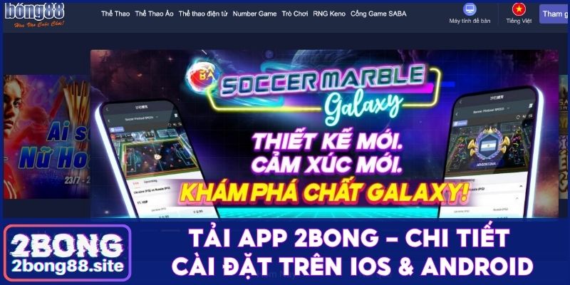 Cách tải app 2bong trên ios & android chi tiết cho người mới 1 Tải app 2Bong